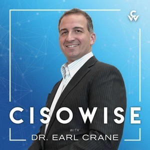 CISOWISE with Dr. Earl Crane